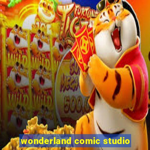 wonderland comic studio